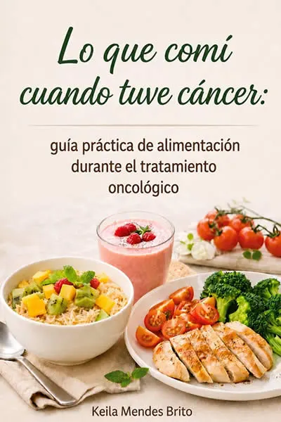 Lo que comí cuando tuve cáncer