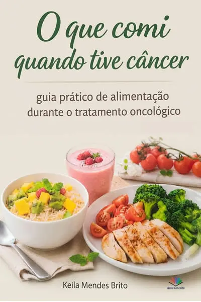 O que comi quando tive câncer